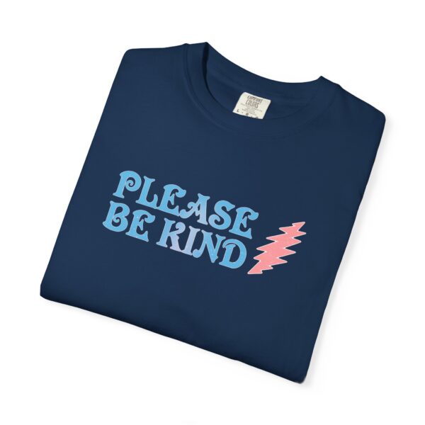 Please Be Kind - Comfort Color
