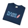 Please Be Kind - Comfort Color
