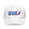 14272966997025956096_2048.jpeg Please Be Kind Trucker Hat