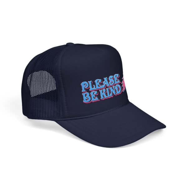 4267323455543894358_2048.jpeg Please Be Kind Trucker Hat